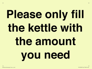 Please only fill the kettle with the amount you need
